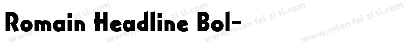 Romain Headline Bol字体转换